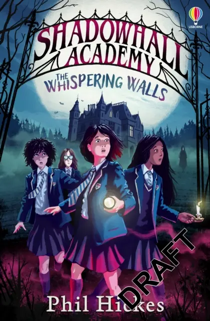 Academia Shadowhall: The Whispering Walls - Shadowhall Academy: The Whispering Walls