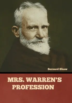 Profesia doamnei Warren - Mrs. Warren's Profession
