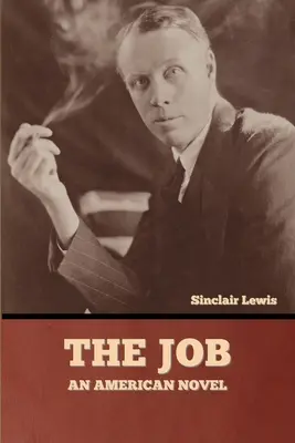 The Job: Un roman american - The Job: An American Novel