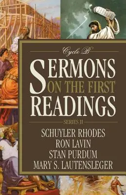 Predici la primele lecturi, Seria II, Ciclul B - Sermons on the First Readings, Series II, Cycle B