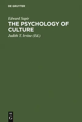 Psihologia culturii: Un curs de prelegeri - The Psychology of Culture: A Course of Lectures