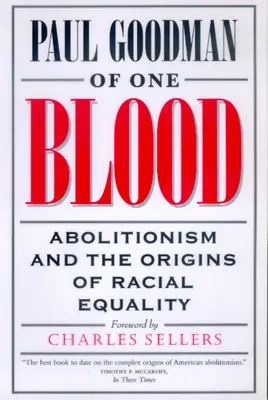 De un singur sânge: Abolitionism and the Origins of Racial Equality - Of One Blood: Abolitionism and the Origins of Racial Equality