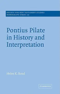 Pontius Pilat în istorie și interpretare - Pontius Pilate in History and Interpretation