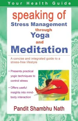 Vorbind despre gestionarea stresului prin yoga și meditație - Speaking of Stress Management through Yoga and Meditation