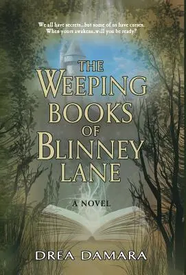 Cărțile plângătoare din Blinney Lane - The Weeping Books of Blinney Lane