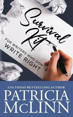 Kit de supraviețuire pentru scriitorii care nu scriu bine - Survival Kit for Writers Who Don't Write Right