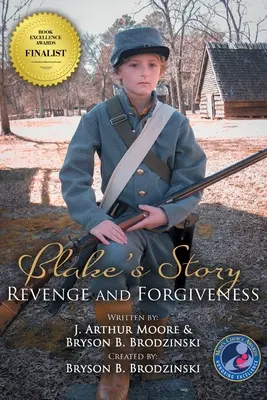 Povestea lui Blake (Colorată - Ediția a 3-a): Răzbunare și iertare - Blake's Story (Colored - 3rd Edition): Revenge and Forgiveness