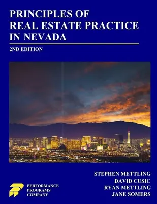 Principii ale practicii imobiliare în Nevada: ediția a 2-a - Principles of Real Estate Practice in Nevada: 2nd Edition