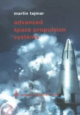Sisteme avansate de propulsie spațială - Advanced Space Propulsion Systems