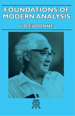 Fundamente ale analizei moderne - Foundations of Modern Analysis