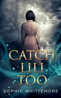 Prinde-o și pe Lili - Catch Lili Too