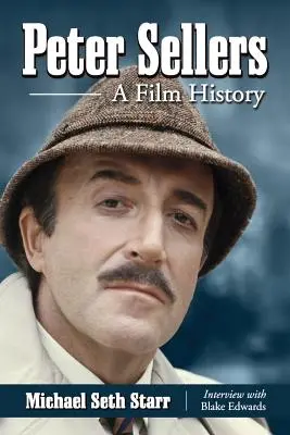Peter Sellers: O istorie a filmului - Peter Sellers: A Film History
