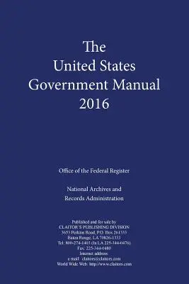 Manualul guvernului Statelor Unite (2016) - United States Government Manual (2016)
