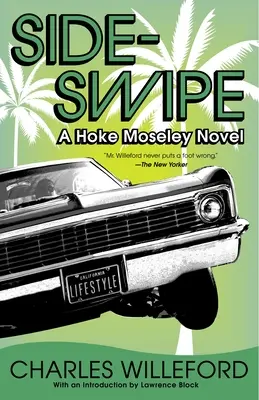 Sideswipe: Un thriller al detectivului Hoke Moseley - Sideswipe: A Hoke Moseley Detective Thriller