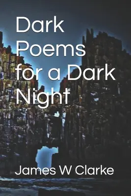 Poezii întunecate pentru o noapte întunecată - Dark Poems for a Dark Night