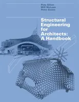 Inginerie structurală pentru arhitecți: Un manual - Structural Engineering for Architects: A Handbook