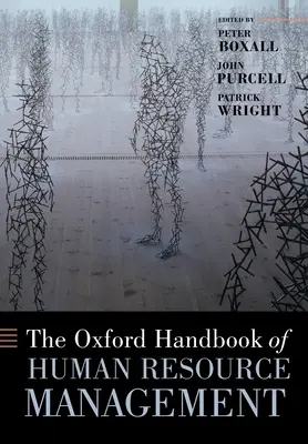 Manualul Oxford de management al resurselor umane - The Oxford Handbook of Human Resource Management