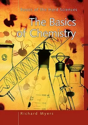 Bazele chimiei (The Basics of Chemistry) - The Basics of Chemistry