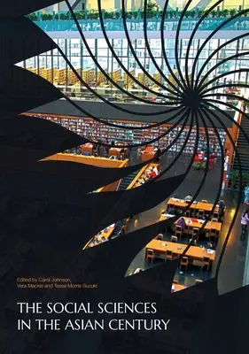 Științele sociale în secolul asiatic - The Social Sciences in the Asian Century