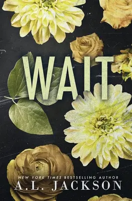 Așteaptă (Ediție Specială Paperback) - Wait (Special Edition Paperback)