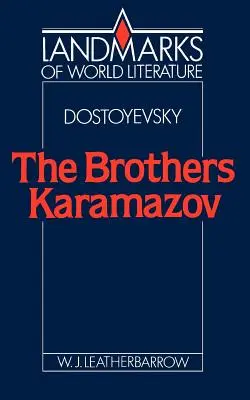 Fyodor Dostoievski: Frații Karamazov - Fyodor Dostoyevsky: The Brothers Karamazov