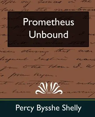 Prometheus Unbound (Ediție nouă) - Prometheus Unbound (New Edition)