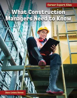 Ce trebuie să știe managerii de construcții - What Construction Managers Need to Know