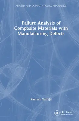 Analiza defectării materialelor compozite cu defecte de fabricație - Failure Analysis of Composite Materials with Manufacturing Defects