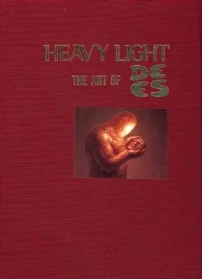 Lumină grea: Arta de Es - Heavy Light: The Art of de Es