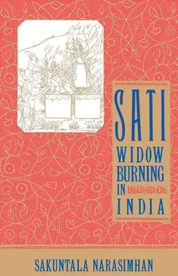 Sati - arderea văduvelor în India - Sati - Widow Burning in India