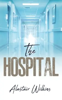 Spitalul - The Hospital