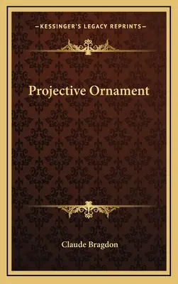 Ornament proiectiv - Projective Ornament