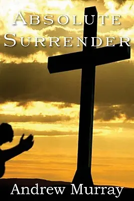 Predarea absolută - Absolute Surrender