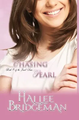 Chasing Pearl: The Jewel Series Cartea 8 - Chasing Pearl: The Jewel Series Book 8
