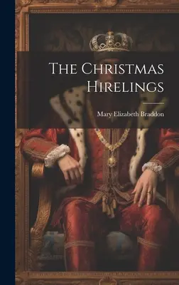 Hirelings de Crăciun - The Christmas Hirelings