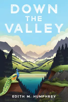 În josul văii - Down the Valley