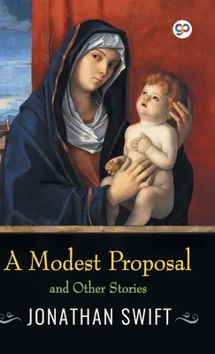 O propunere modestă și alte povestiri - A Modest Proposal and Other Stories