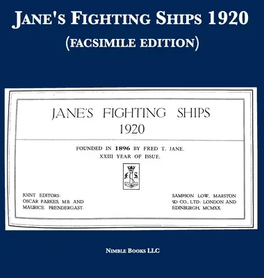 Jane's Fighting Ships 1920 (ediție facsimilată) - Jane's Fighting Ships 1920 (facsimile edition)