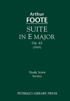 Suita în Mi major, op.63: Partitura de studiu - Suite in E major, Op.63: Study score