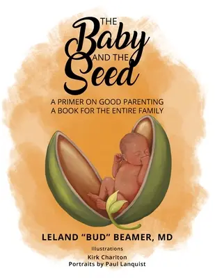 Copilul și sămânța - The Baby and The Seed
