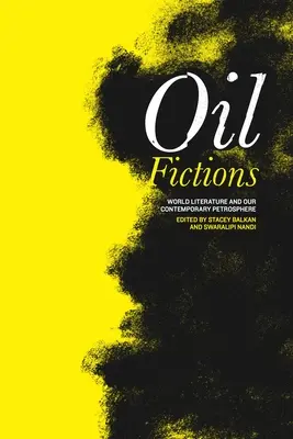 Ficțiuni despre petrol - Oil Fictions