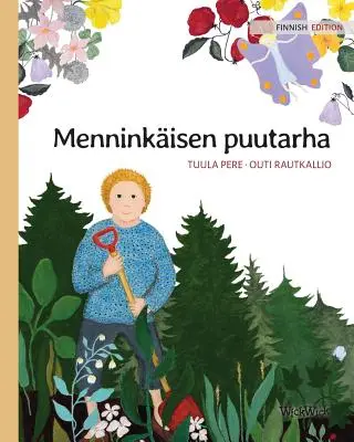 Menninkisen puutarha: Ediția finlandeză a cărții Grădina piticului - Menninkisen puutarha: Finnish Edition of The Gnome's Garden