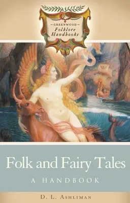 Folk and Fairy Tales: Un manual - Folk and Fairy Tales: A Handbook