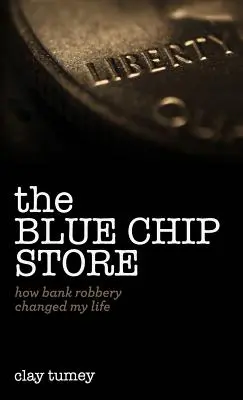 The Blue Chip Store: Cum jaful bancar mi-a schimbat viața - The Blue Chip Store: How Bank Robbery Changed My Life