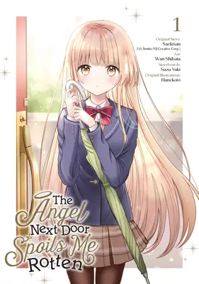 Îngerul de alături mă răsfață rău 01 (Manga) - The Angel Next Door Spoils Me Rotten 01 (Manga)