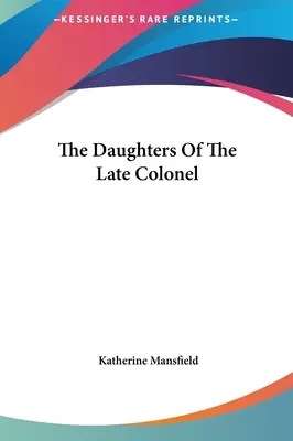 The Daughters Of The Late Colonel