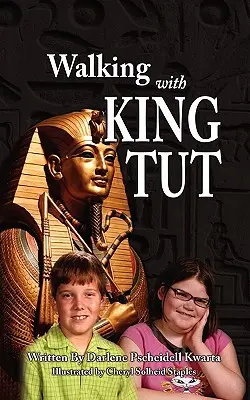 La pas cu regele Tut - Walking with King Tut