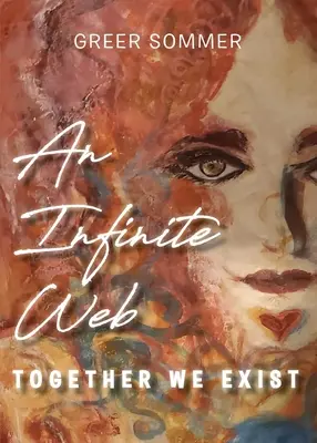 O rețea infinită: Împreună existăm - An Infinite Web: Together We Exist