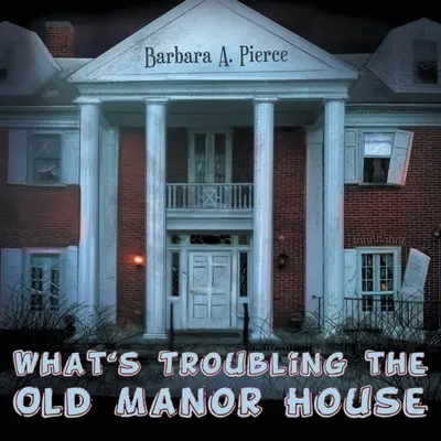 Ce tulbură vechiul conac - What's Troubling the Old Manor House