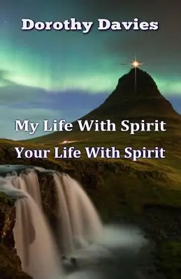 Viața mea cu spiritul, viața ta cu spiritul - My Life With Spirit, Your Life With Spirit